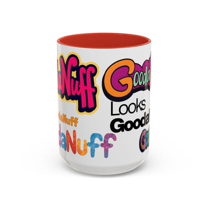 Looks GoodaNuff Coffee Mug