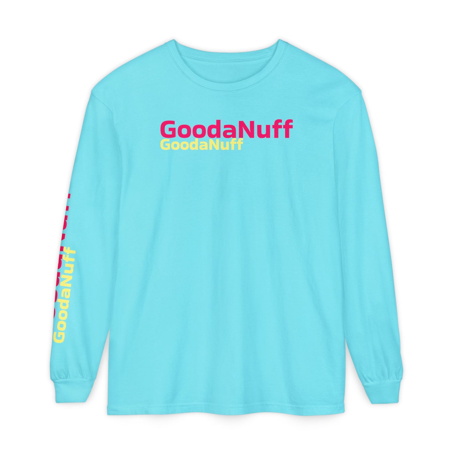 GoodaNuff Unisex Long Sleeve Tee