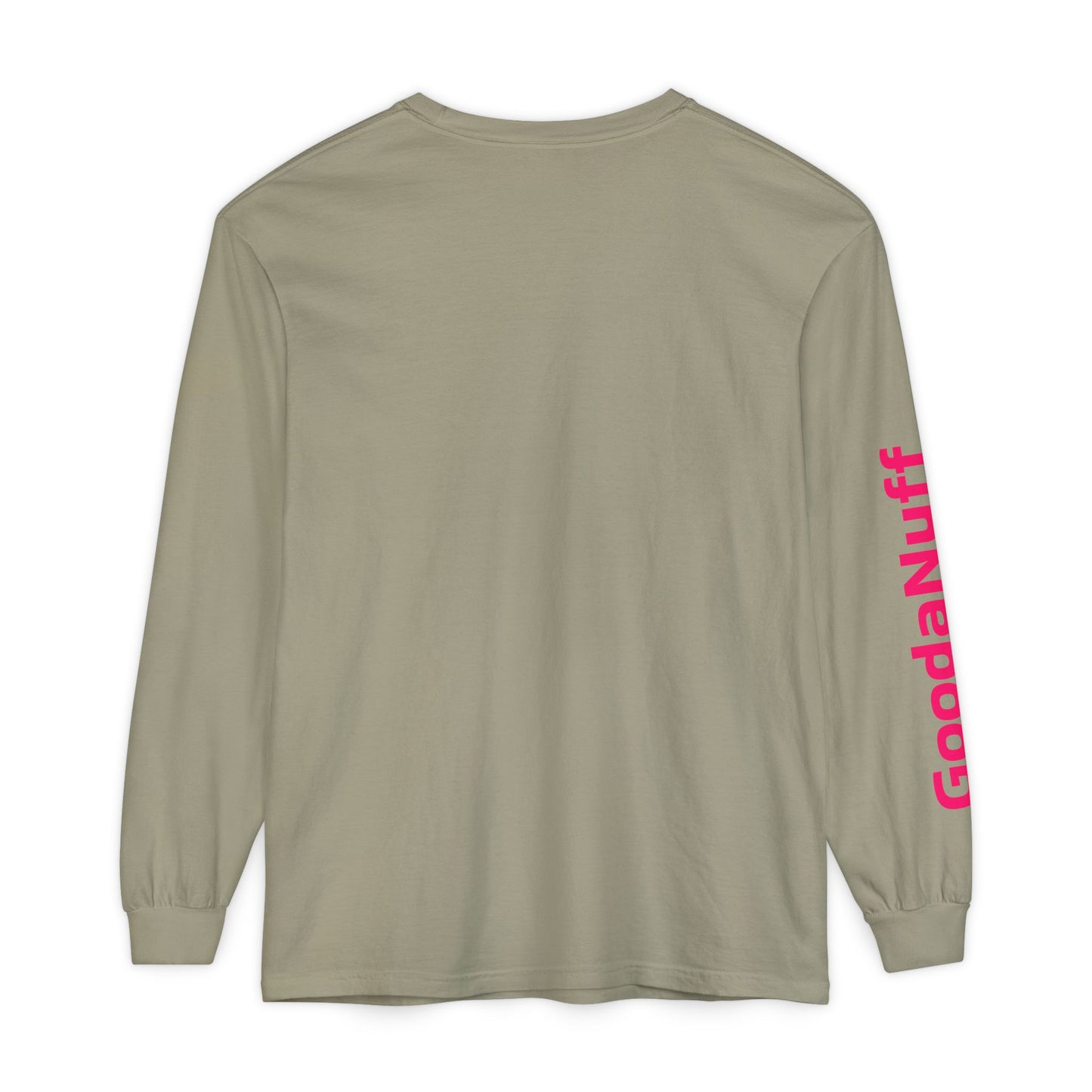GoodaNuff Unisex Long Sleeve Tee