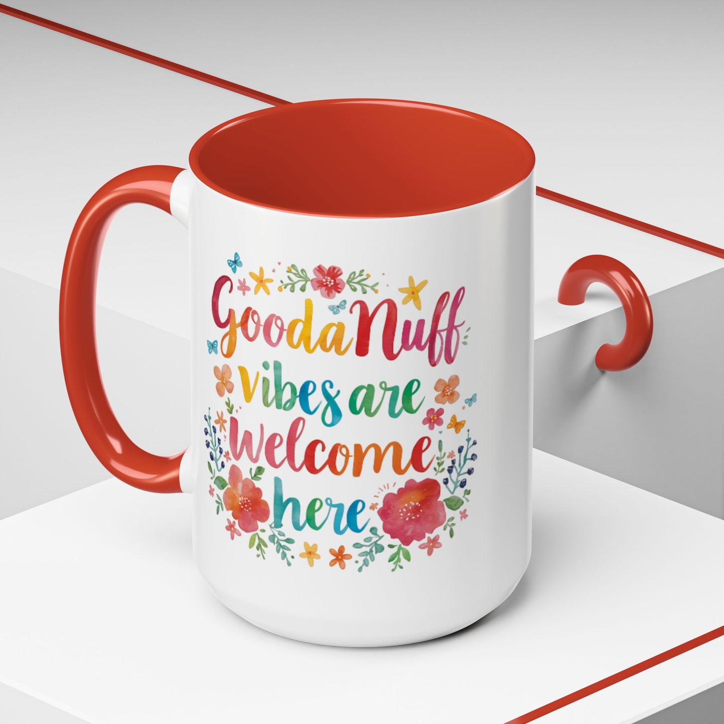 GoodaNuff Vibes are Welcome here Coffee Mug