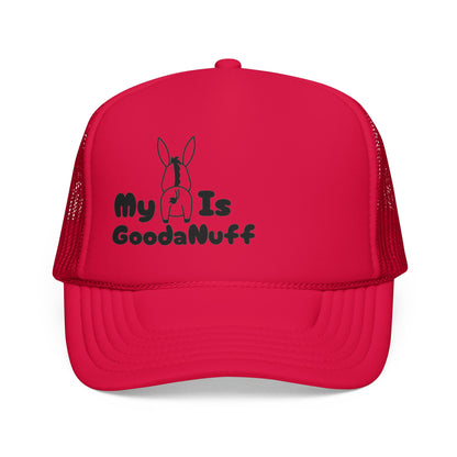 My A** is GoodaNuff Trucker Hat