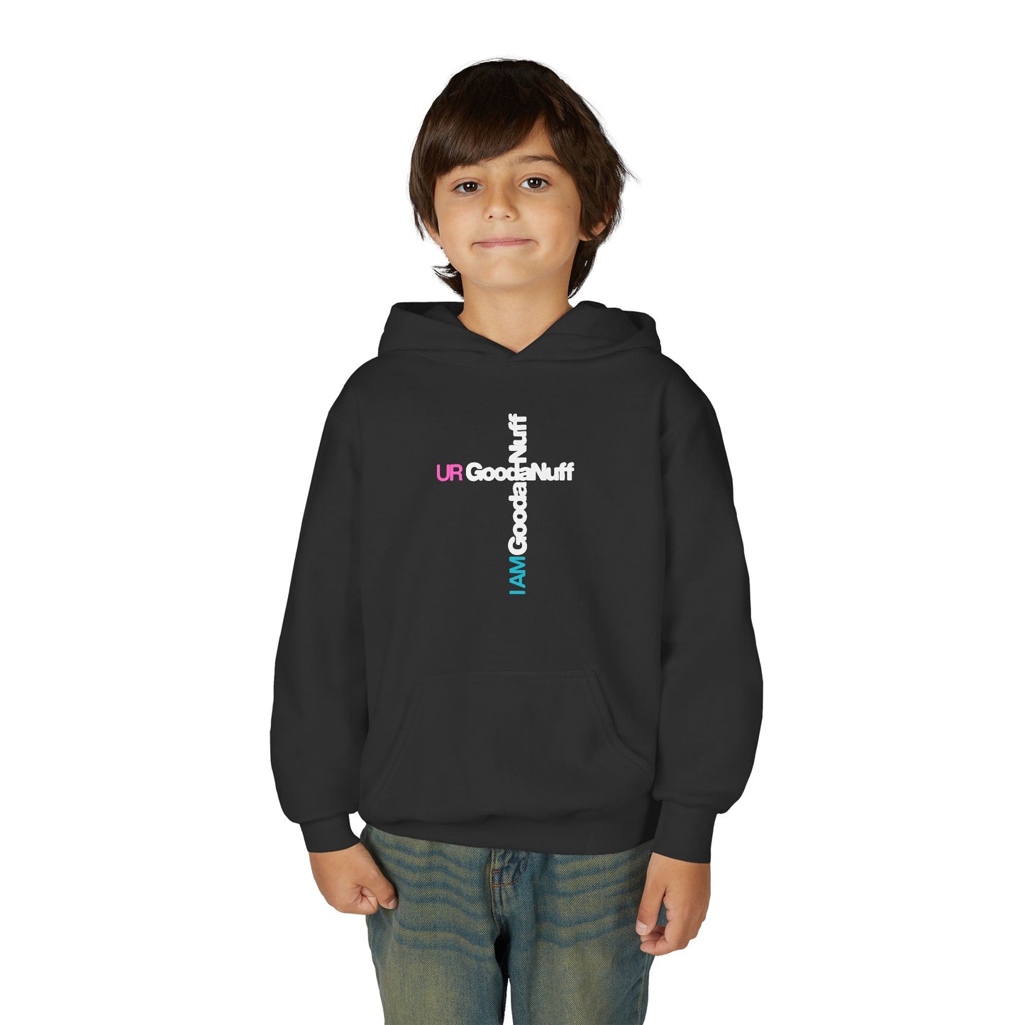 I AM GoodaNuff. UR GoodaNuff Unisex Youth Hoodie