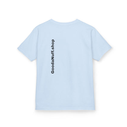 I AM Looking GoodaNuff Unisex Youth T-Shirt