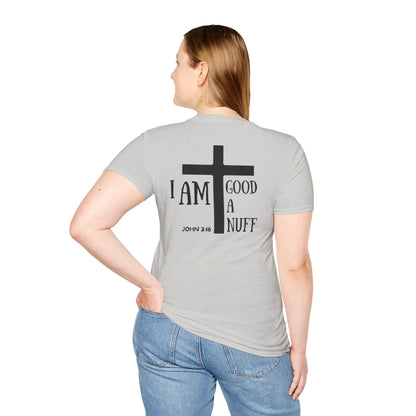 I AM GoodaNuff Unisex Softstyle T-Shirt