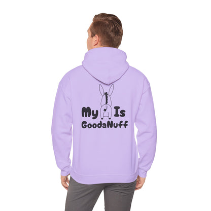My A** is GoodaNuff Unisex Hoodie