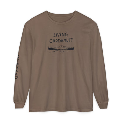 Living GoodaNuff Unisex Long Sleeve Tee