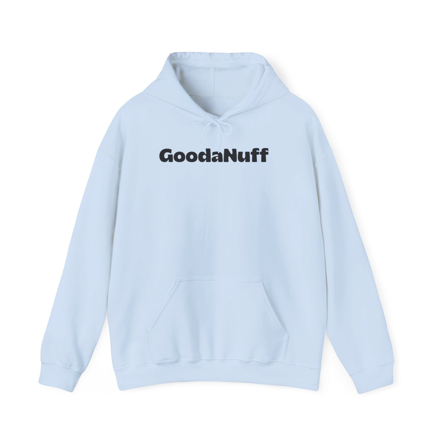 Kids don't need perfect-they just need you and you're GoodaNuff Unisex Hoodie
