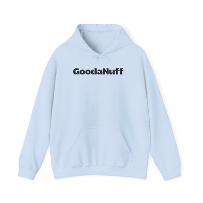 Kids don't need perfect-they just need you and you're GoodaNuff Unisex Hoodie