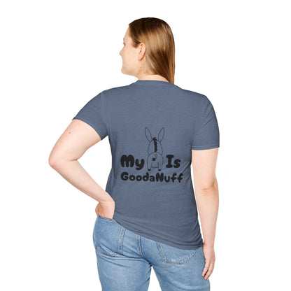 My A** is GoodaNuff Softstyle T-Shirt