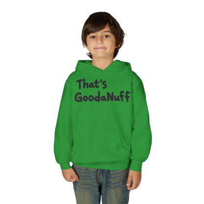 That's GoodaNuff Unisex Youth Hoodie