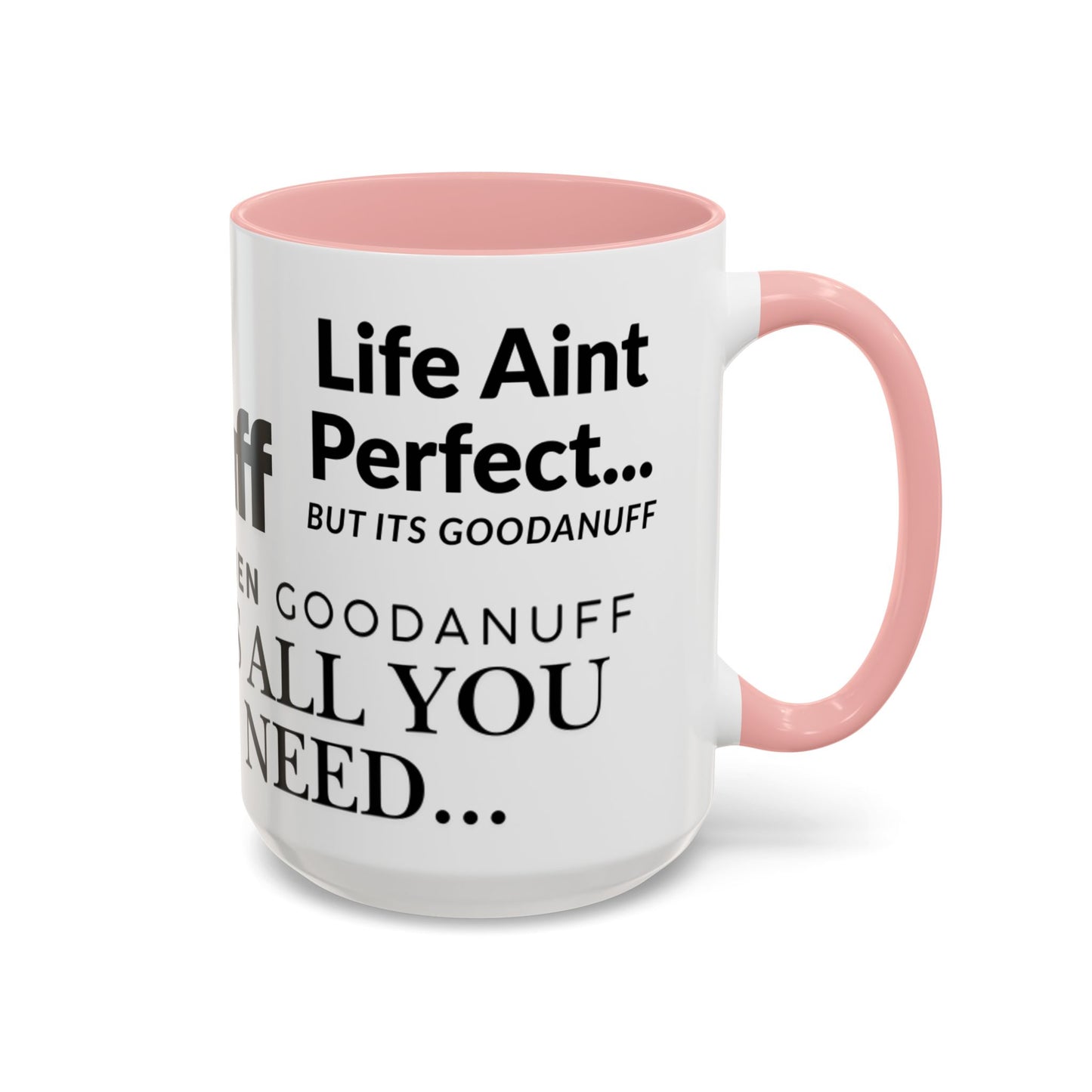 Its a GoodaNuff Coffee Mug
