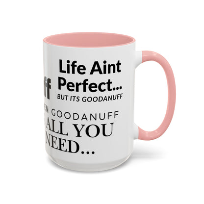 Its a GoodaNuff Coffee Mug