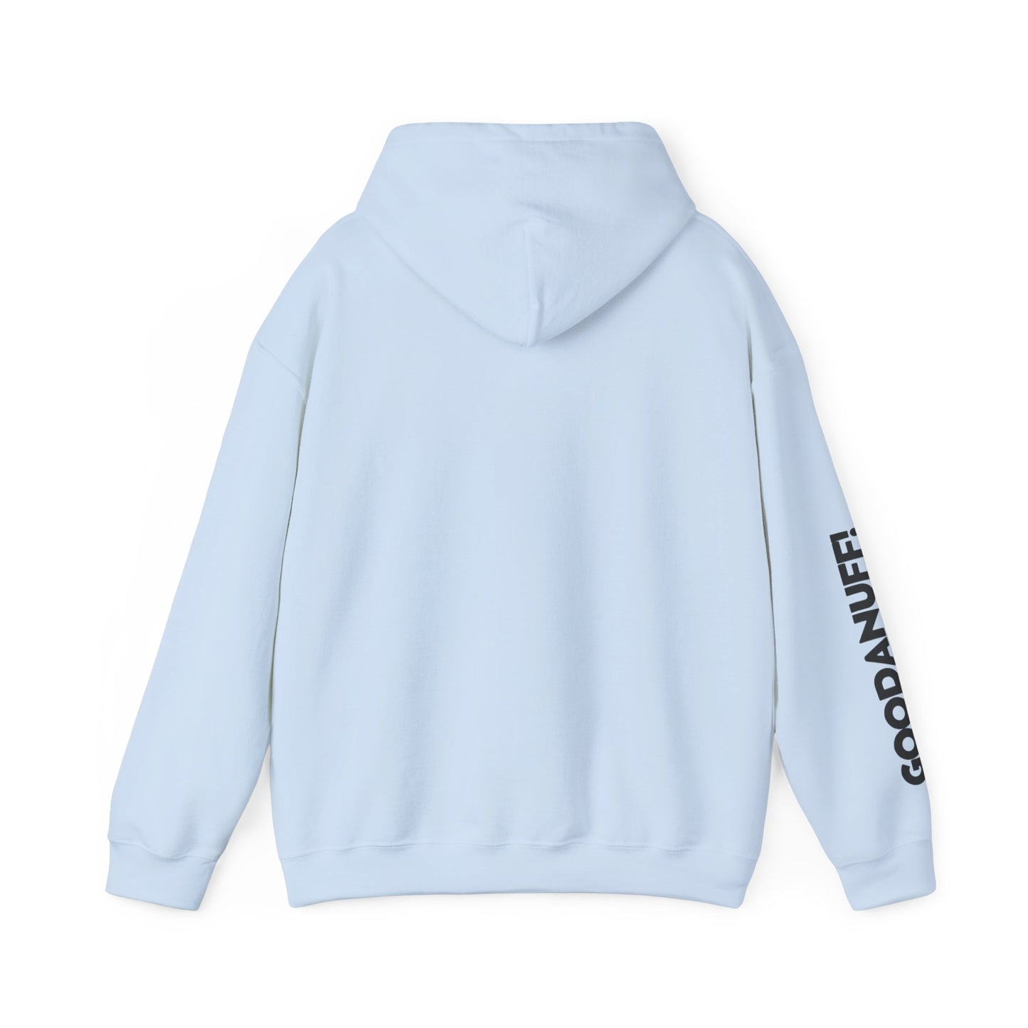 They're Still GoodaNuff Unisex Hoodie