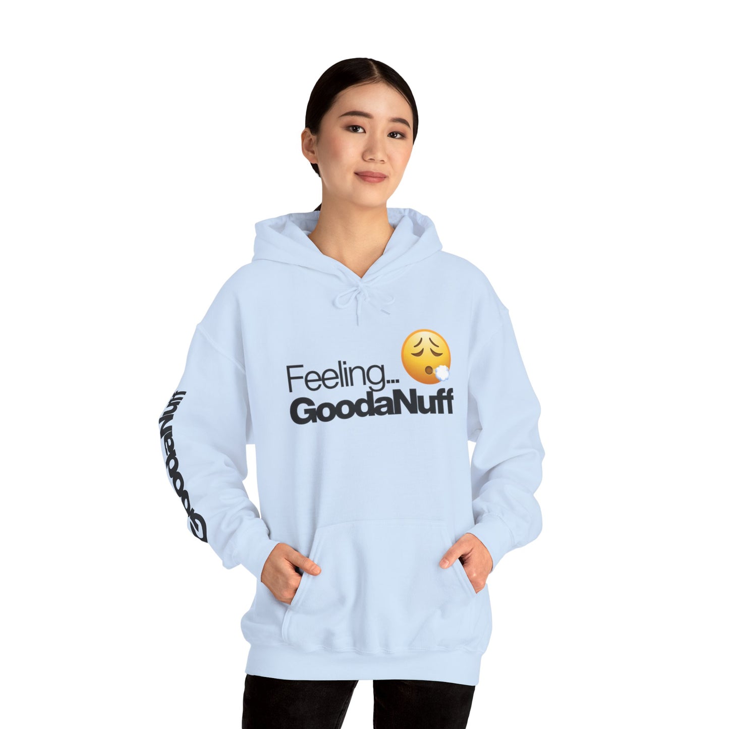 Feeling GoodaNuff Unisex Hoodie