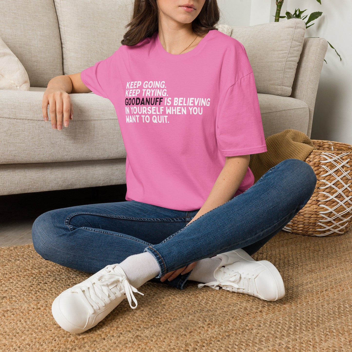 Keep Going. Keep Trying. GoodaNuff is believing in yourself when you want to quit Unisex Softstyle T-Shirt