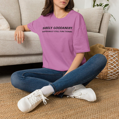 Barely GoodaNuff. Surprisingly Still Functioning Unisex Softstyle T-Shirt