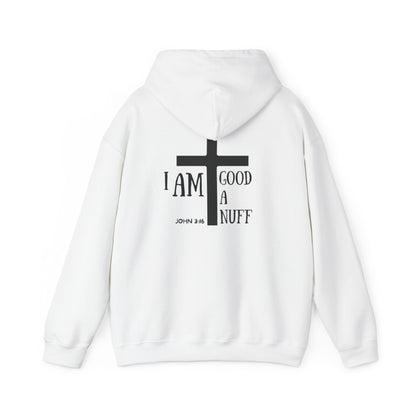 I AM GoodaNuff Unisex Hoodie