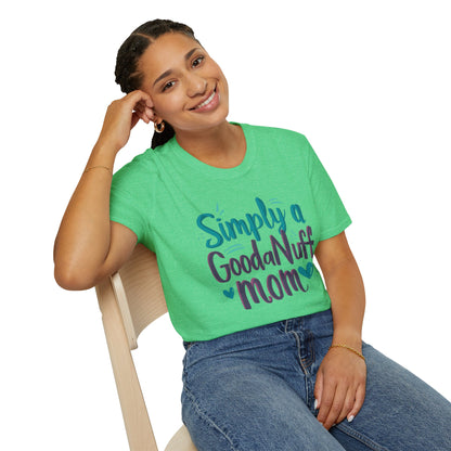 Simply a GoodaNuff Mom Unisex Softstyle T-Shirt