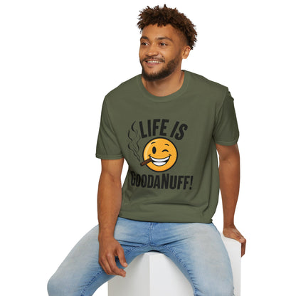 Life is GoodaNuff Unisex Softstyle T-Shirt