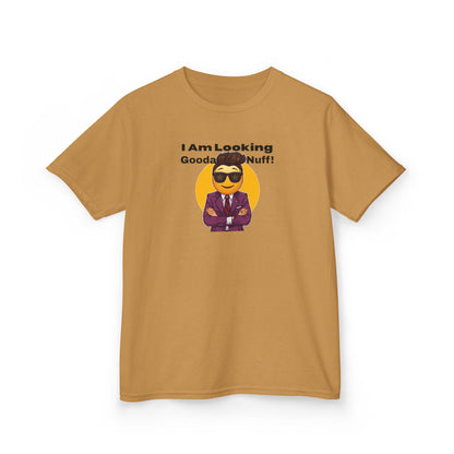 I AM Looking GoodaNuff Unisex Youth T-Shirt