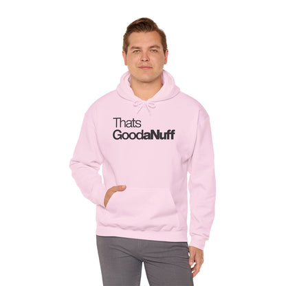 Classic That's GoodaNuff Unisex Hoodie