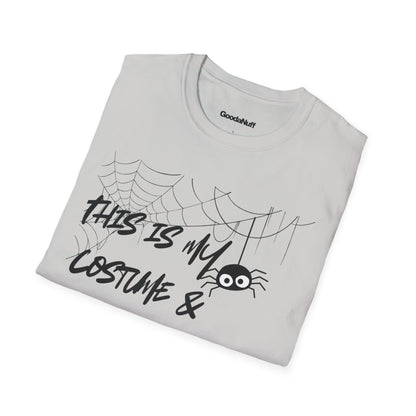 This is My Costume & It's GoodaNuff Spider Unisex Softstyle T-Shirt