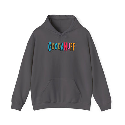 Throw a Hat on and Call it...GoodaNuff Unisex Hoodie