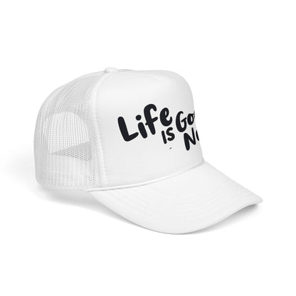 Life is GoodaNuff Trucker Hat