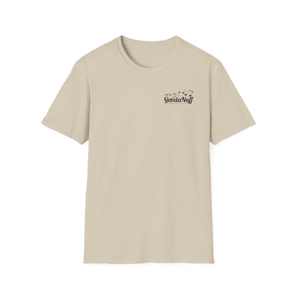 It's GoodaNuff I Reckon Unisex Softstyle T-Shirt