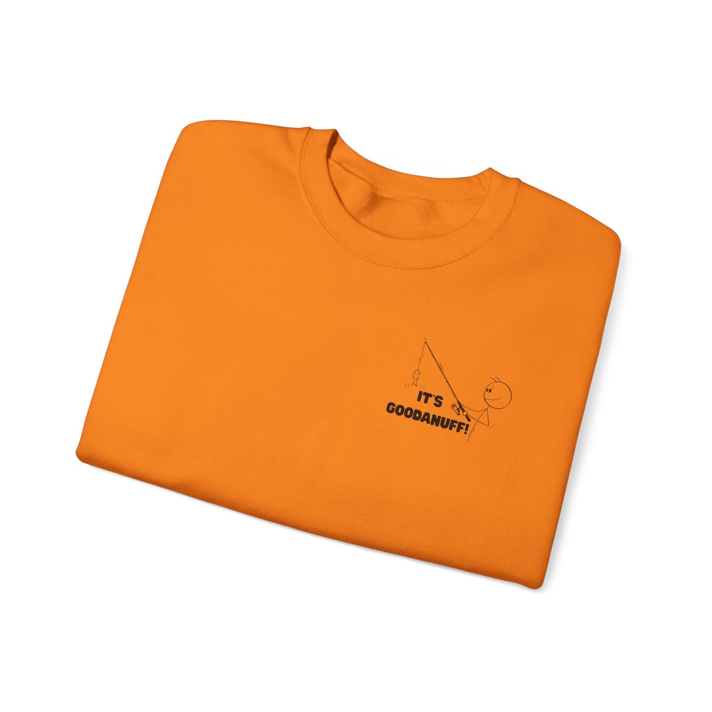 It's GoodaNuff Unisex Crewneck