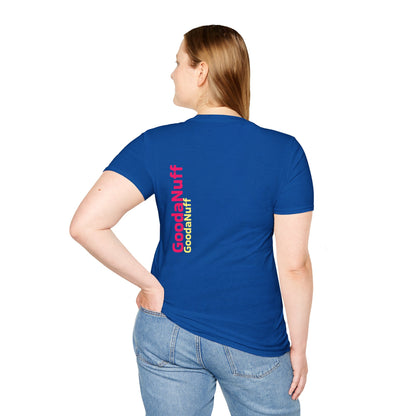 GoodaNuff Unisex Softstyle T-Shirt