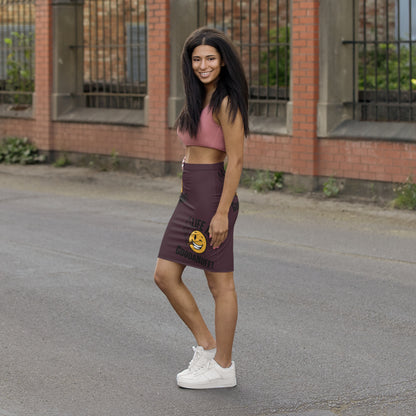 Life is GoodaNuff Pencil Skirt