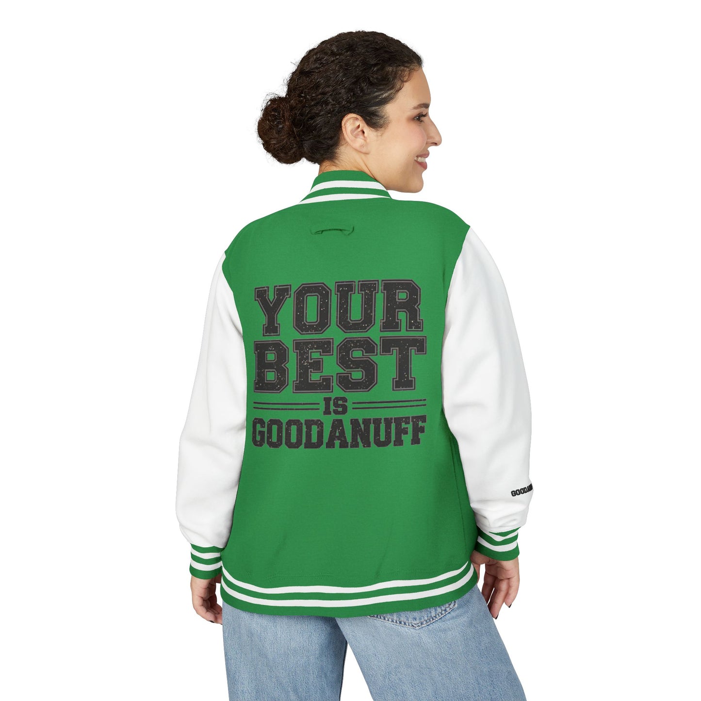 Your Best is GoodaNuff Unisex Letterman Jacket