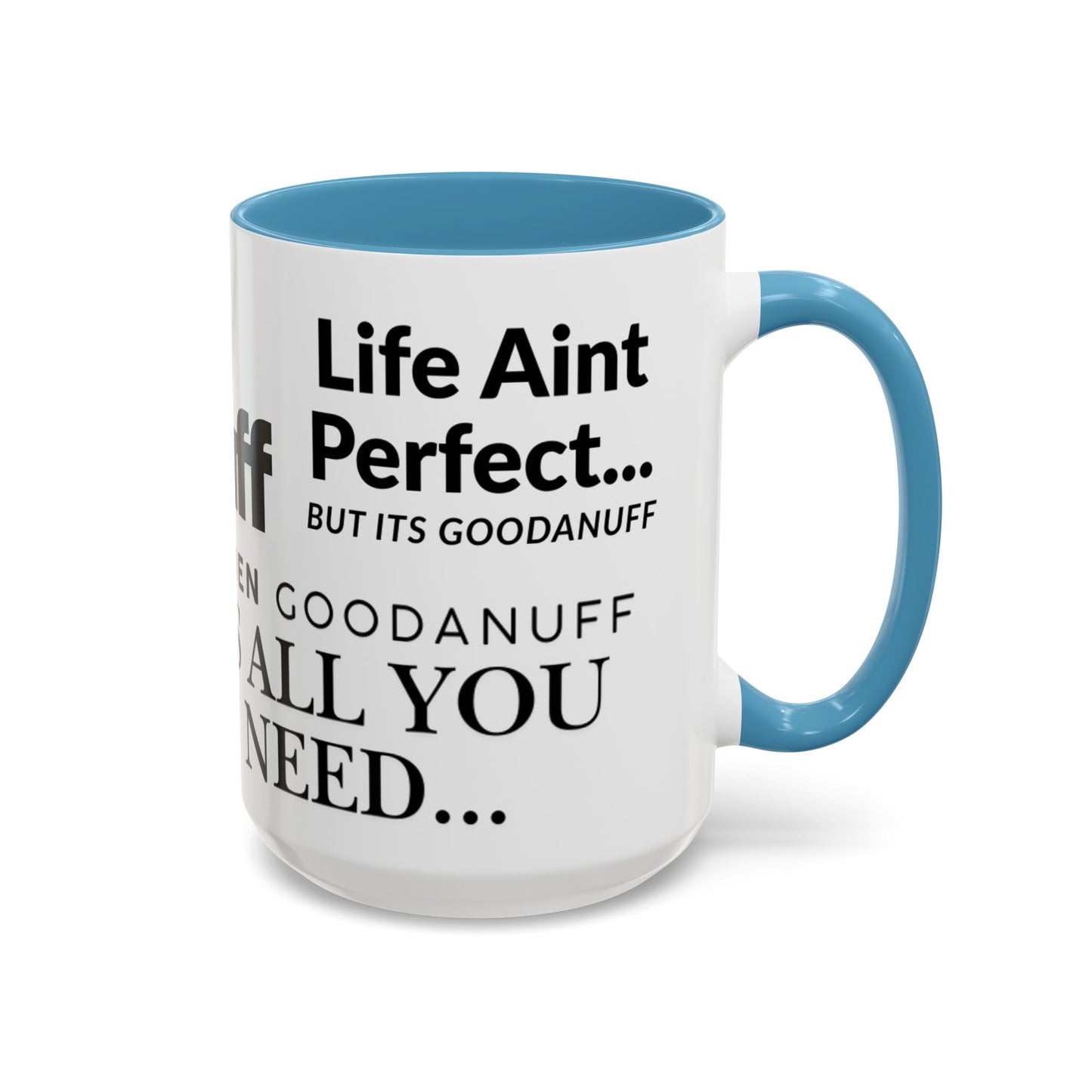 Its a GoodaNuff Coffee Mug