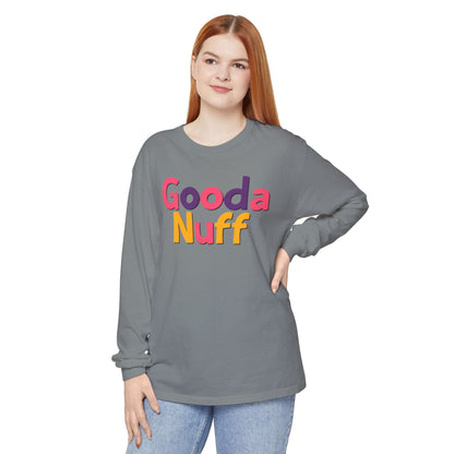 GoodaNuff Unisex Long Sleeve Tee