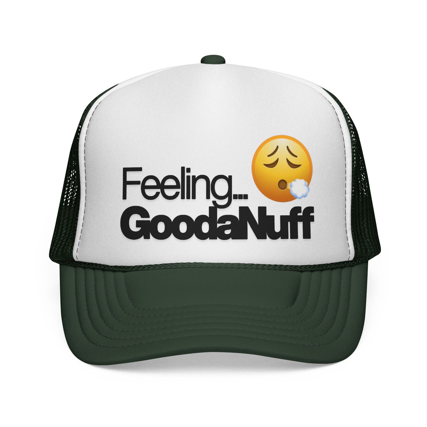 Feeling GoodaNuff Trucker Hat