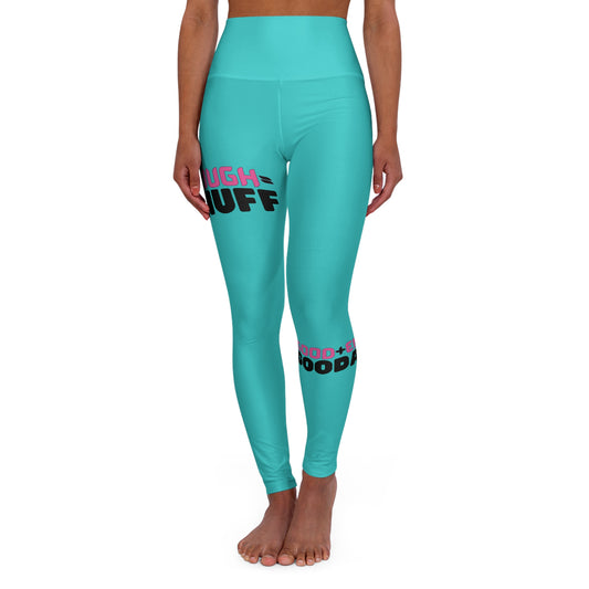 Good+Enough=GoodaNuff High Waist Yoga Leggings