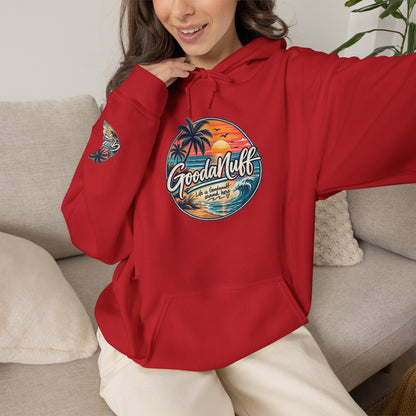 Life is GoodaNuff around here! Unisex Hoodie