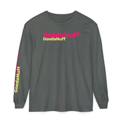 GoodaNuff Unisex Long Sleeve Tee