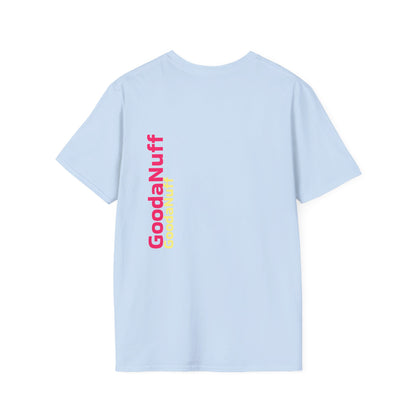 GoodaNuff Unisex Softstyle T-Shirt