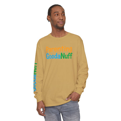 Parenting GoodaNuff Unisex Long Sleeve Tee