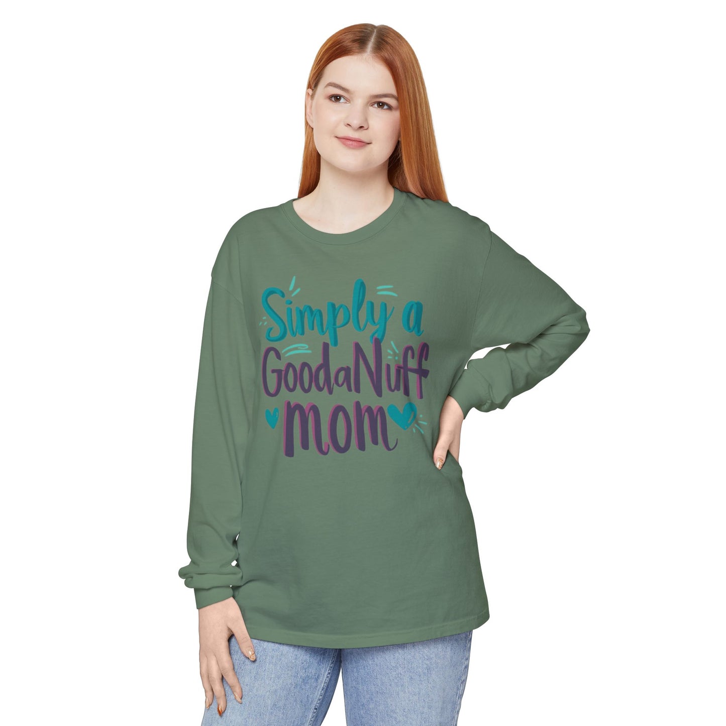 Simply a GoodaNuff Mom Unisex Long Sleeve Tee