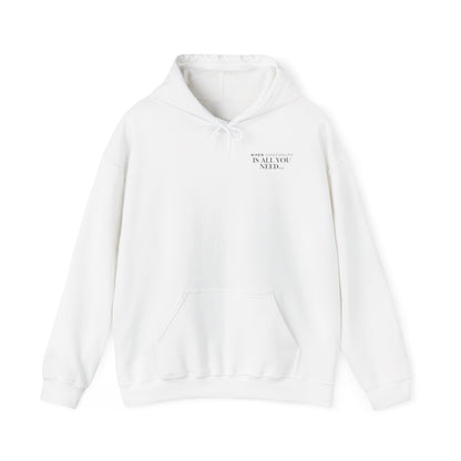 When GoodaNuff is all you need...Unisex Hoodie