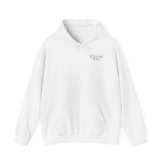 When GoodaNuff is all you need...Unisex Hoodie