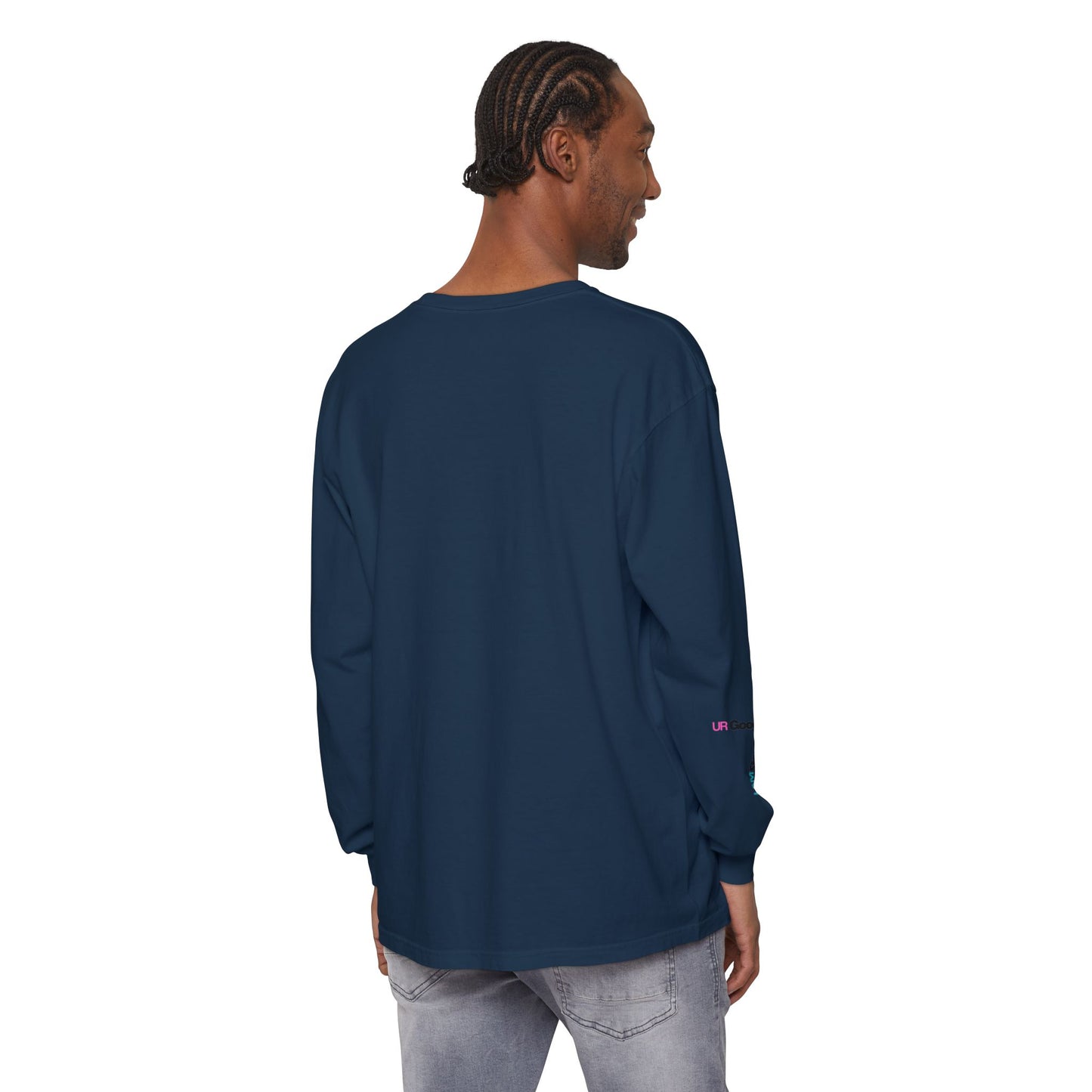 I Am GoodaNuff. UR GoodaNuff Unisex Long Sleeve Tee