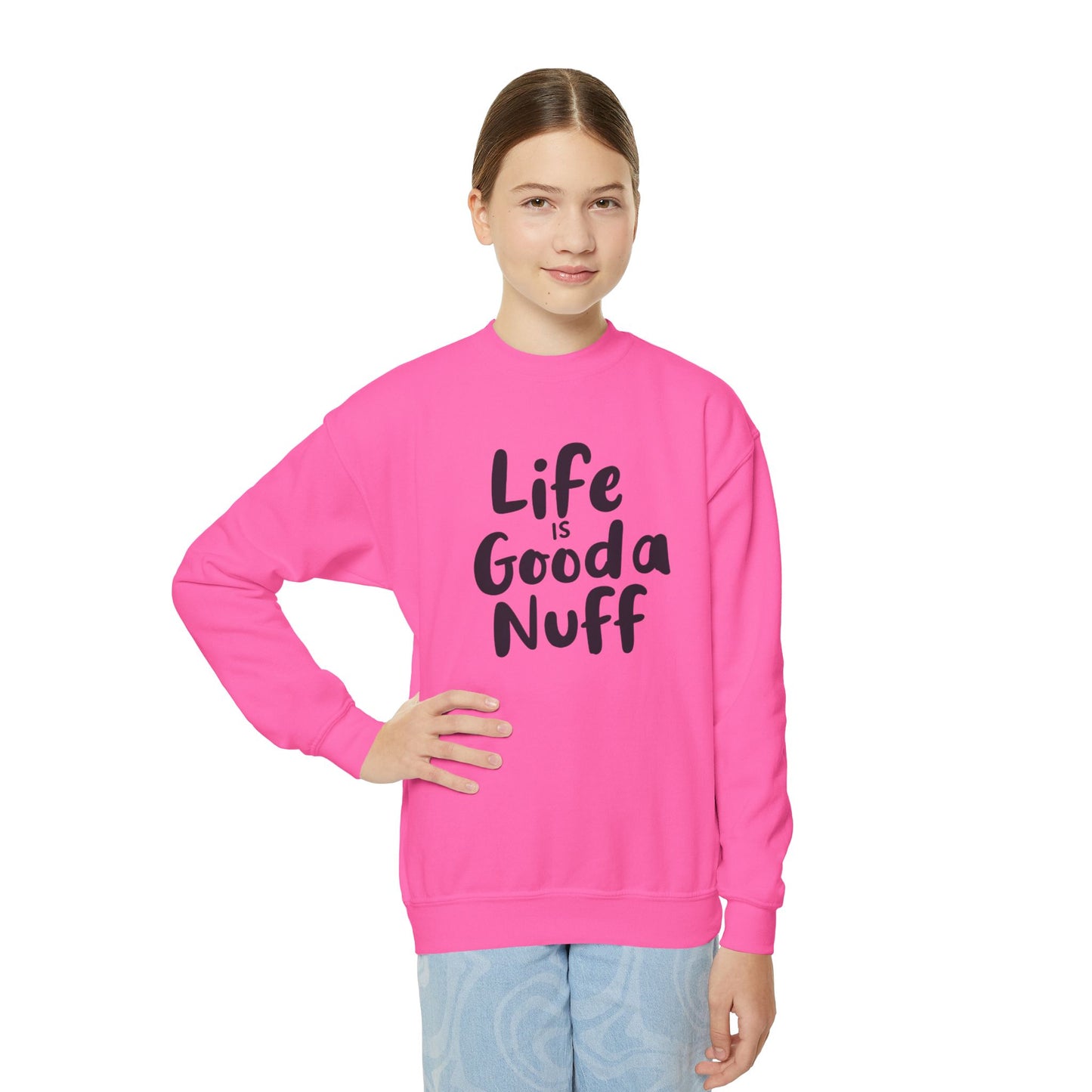 Life is GoodaNuff Unisex Youth Crewneck