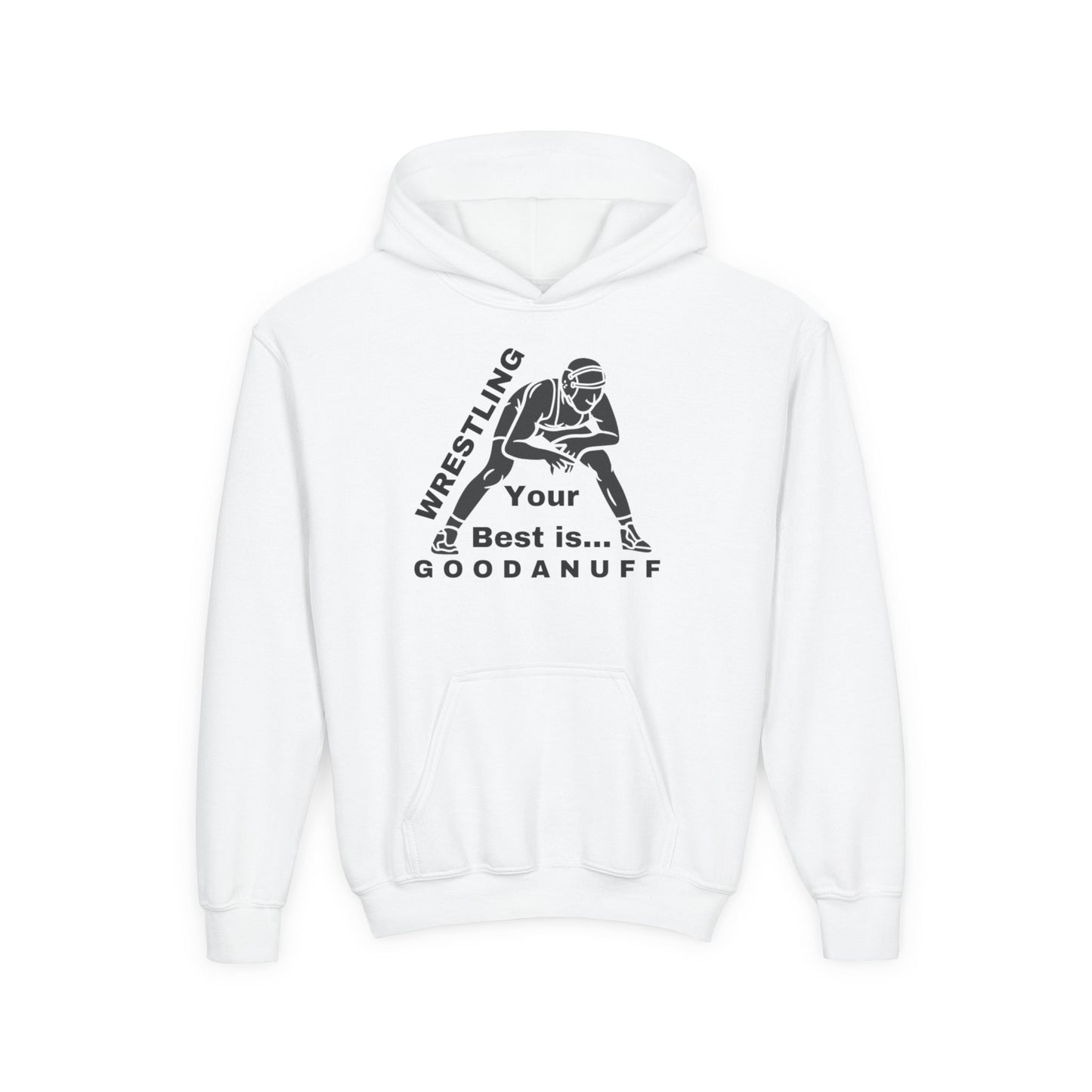 Wrestling Your Best is...GoodaNuff Unisex Youth Hoodie