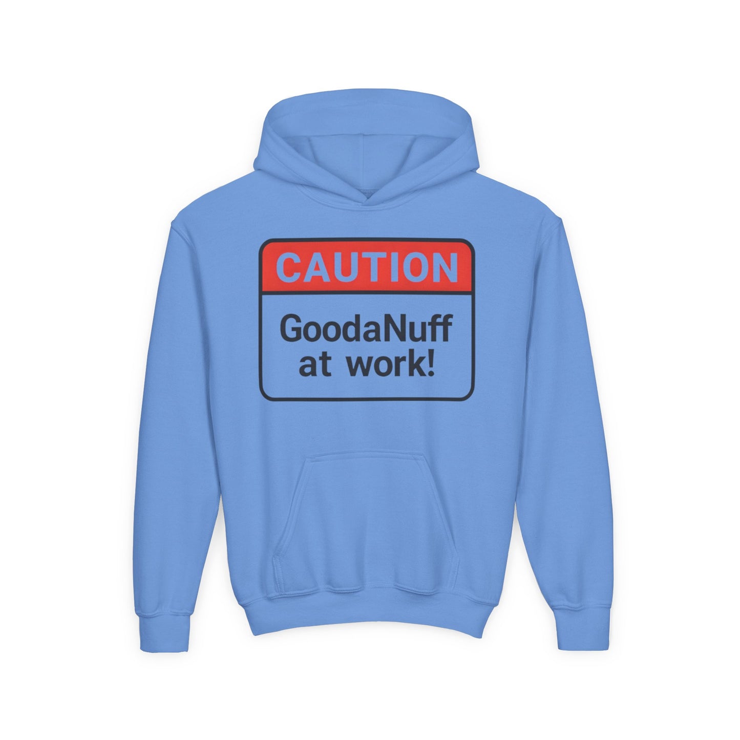 Caution-GoodaNuff at Work Unisex Youth Hoodie
