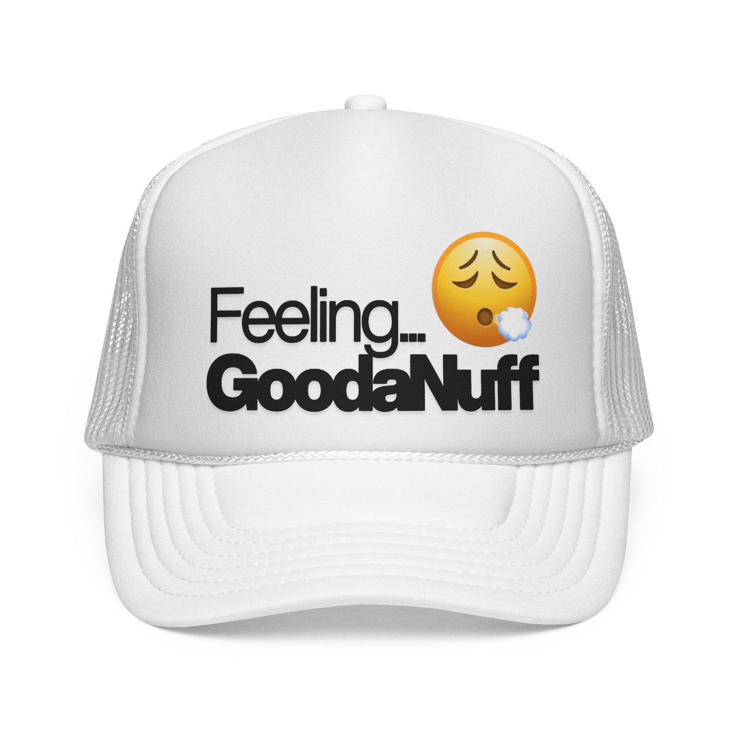 Feeling GoodaNuff Trucker Hat