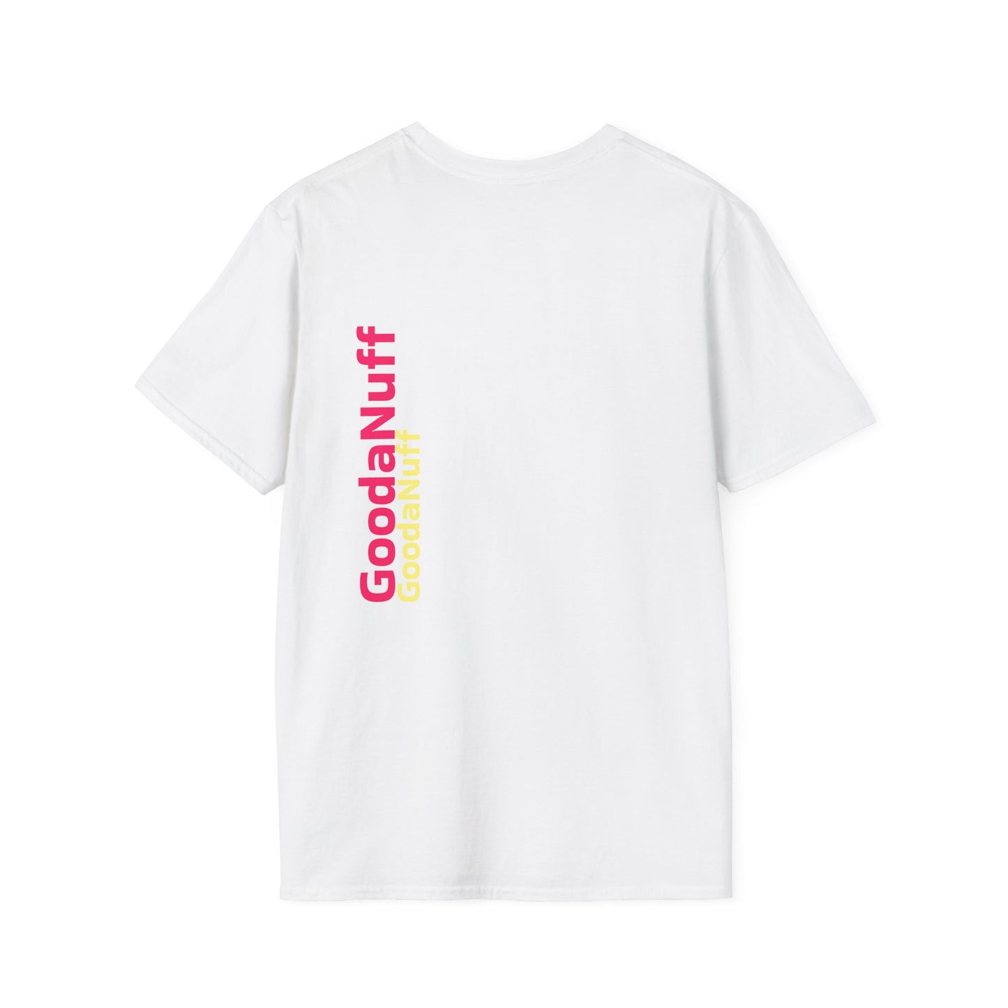GoodaNuff Unisex Softstyle T-Shirt